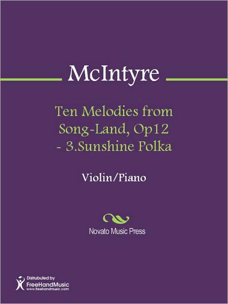 Ten Melodies from Song-Land, Op12 - 3.Sunshine Polka