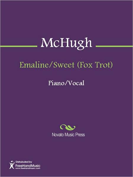 Emaline/Sweet (Fox Trot)