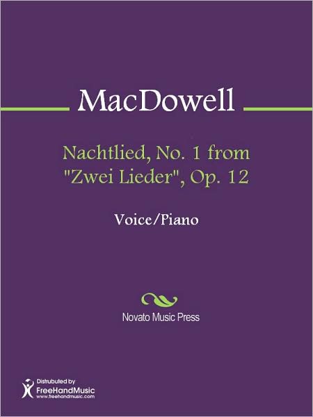 Nachtlied, No. 1 from "Zwei Lieder", Op. 12