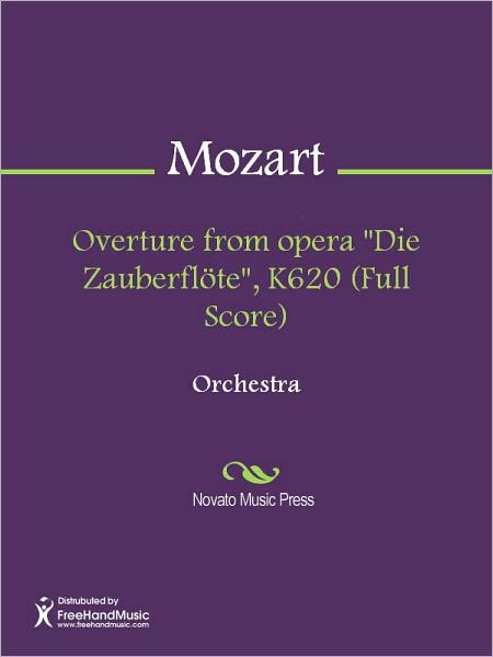 Overture from opera "Die Zauberflote", K620 (Full Score)