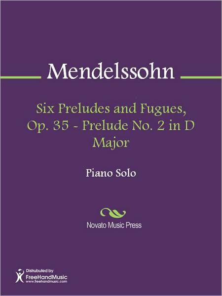 Six Preludes and Fugues, Op. 35 - Prelude No. 2 in D Major