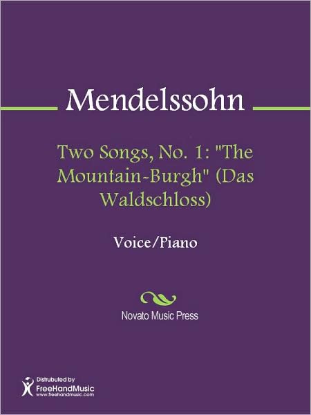 Two Songs, No. 1: "The Mountain-Burgh" (Das Waldschloss)