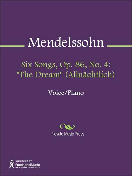 Six Songs, Op. 86, No. 4: "The Dream" (Allnachtlich)