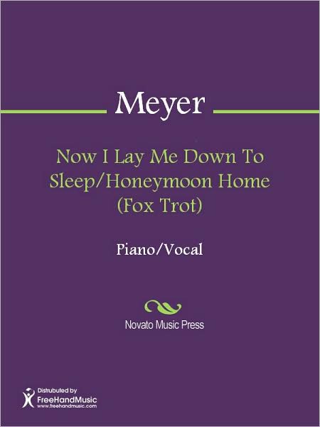 Now I Lay Me Down To Sleep/Honeymoon Home (Fox Trot)