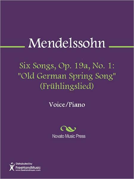 Six Songs, Op. 19a, No. 1: "Old German Spring Song" (Fruhlingslied)