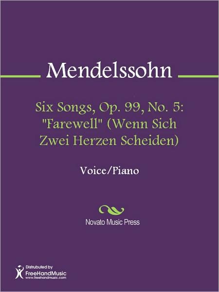 Six Songs, Op. 99, No. 5: "Farewell" (Wenn Sich Zwei Herzen Scheiden)