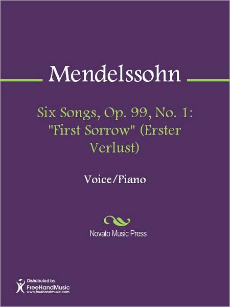 Six Songs, Op. 99, No. 1: "First Sorrow" (Erster Verlust)