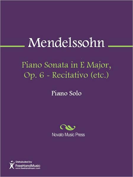 Piano Sonata in E Major, Op. 6 - Recitativo (etc.)