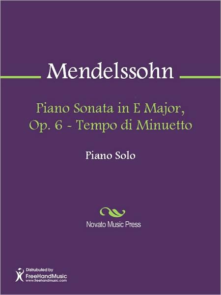 Piano Sonata in E Major, Op. 6 - Tempo di Minuetto