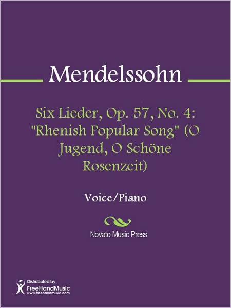 Six Lieder, Op. 57, No. 4: "Rhenish Popular Song" (O Jugend, O Schone Rosenzeit)