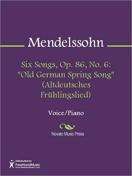 Six Songs, Op. 86, No. 6: "Old German Spring Song" (Altdeutsches Fruhlingslied)