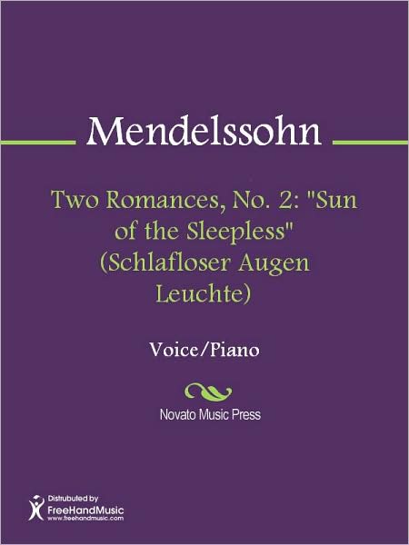 Two Romances, No. 2: "Sun of the Sleepless" (Schlafloser Augen Leuchte)