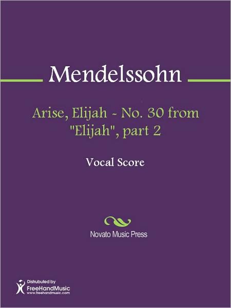 Arise, Elijah - No. 30 from "Elijah", part 2
