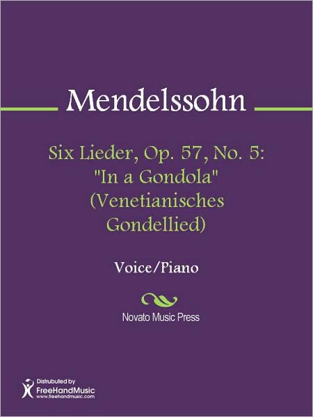 Six Lieder, Op. 57, No. 5: "In a Gondola" (Venetianisches Gondellied)