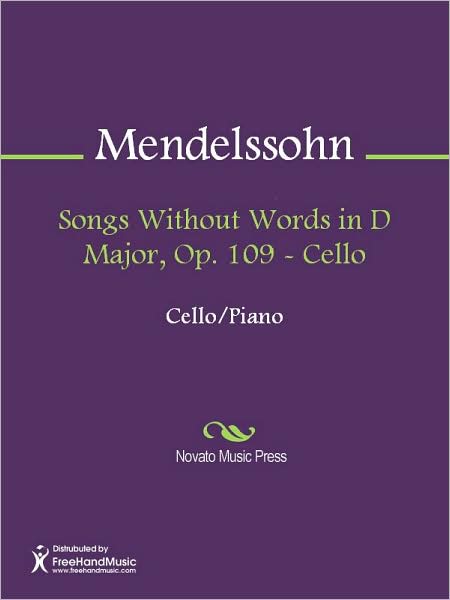 Songs Without Words in D Major, Op. 109 - Cello