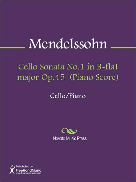 Cello Sonata No.1 in B-flat major Op.45 (Piano Score)