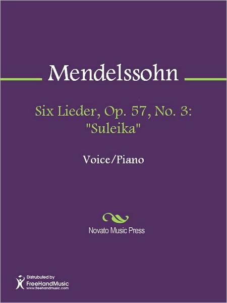 Six Lieder, Op. 57, No. 3: "Suleika"