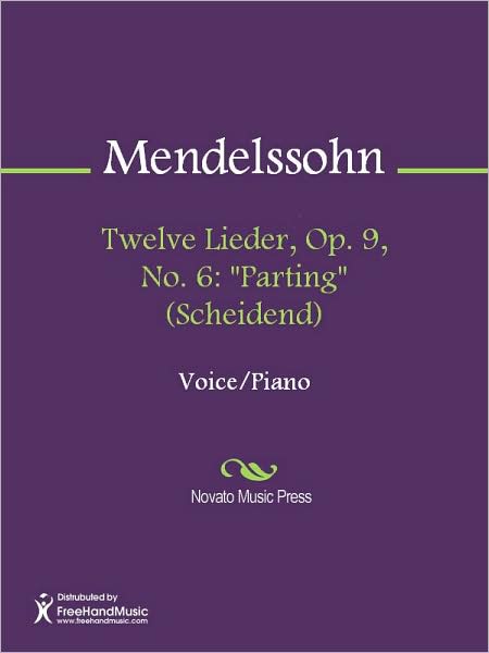 Twelve Lieder, Op. 9, No. 6: "Parting" (Scheidend)