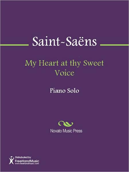 My Heart at thy Sweet Voice