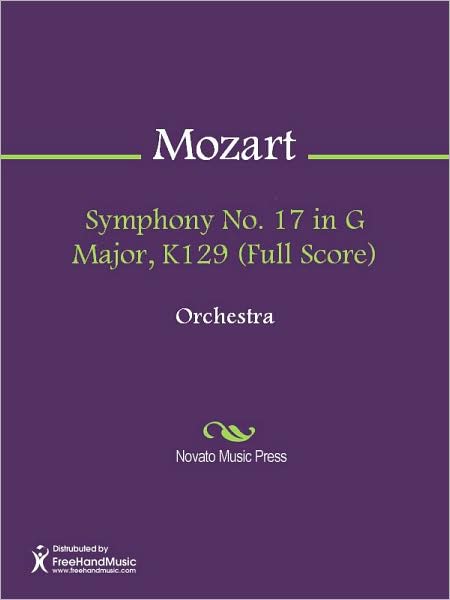 Symphony No. 17 in G Major, K129 (Full Score)