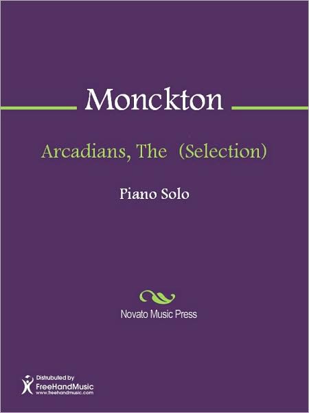 Arcadians, The (Selection)