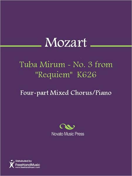 Tuba Mirum - No. 3 from "Requiem" K626