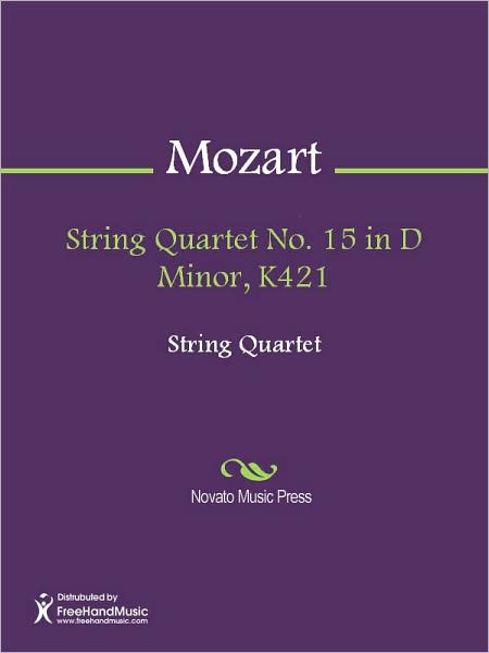 String Quartet No. 15 in D Minor, K421