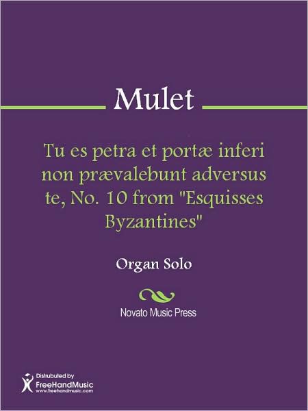Tu es petra et portae inferi non praevalebunt adversus te, No. 10 from "Esquisses Byzantines"