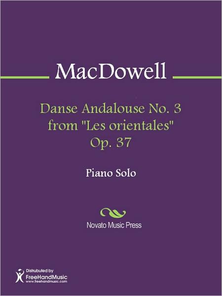 Danse Andalouse No. 3 from "Les orientales" Op. 37