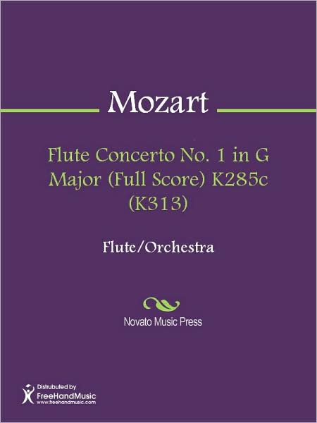 Flute Concerto No. 1 in G Major (Full Score) K285c (K313)