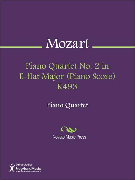 Piano Quartet No. 2 in E-flat Major (Piano Score) K493