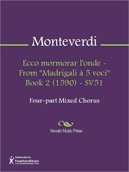 Ecco mormorar l'onde - From "Madrigali a 5 voci" Book 2 (1590) - SV51