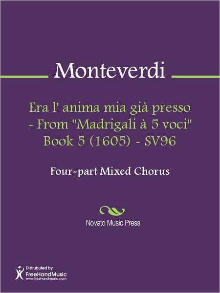 Era l' anima mia gia presso - From "Madrigali a 5 voci" Book 5 (1605) - SV96