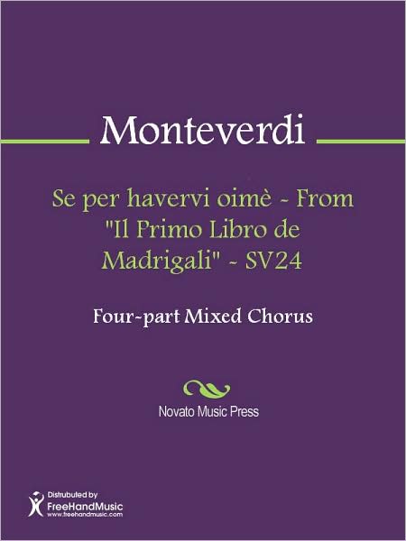 Se per havervi oime - From "Il Primo Libro de Madrigali" - SV24