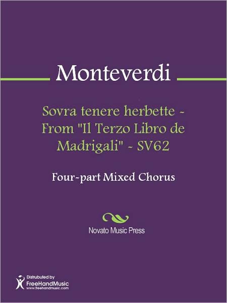 Sovra tenere herbette - From "Il Terzo Libro de Madrigali" - SV62