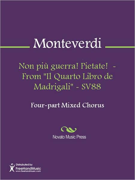 Non piu guerra! Pietate! - From "Il Quarto Libro de Madrigali" - SV88