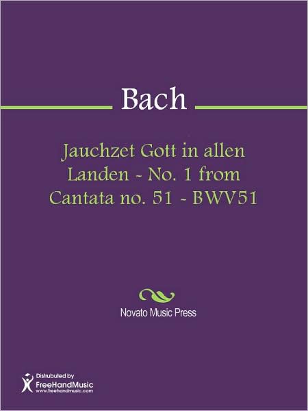 Jauchzet Gott in allen Landen - No. 1 from Cantata no. 51 - BWV51