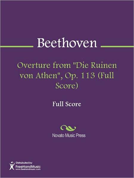 Overture from "Die Ruinen von Athen", Op. 113 (Full Score)