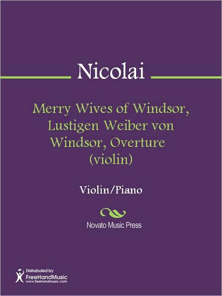 Merry Wives of Windsor, Lustigen Weiber von Windsor, Overture (violin)