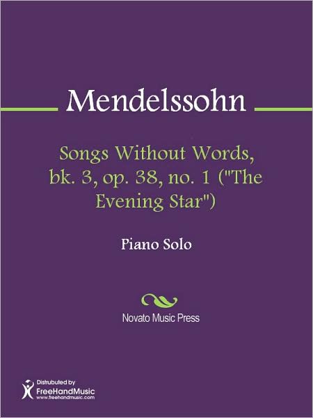 Songs Without Words, bk. 3, op. 38, no. 1 ("The Evening Star")
