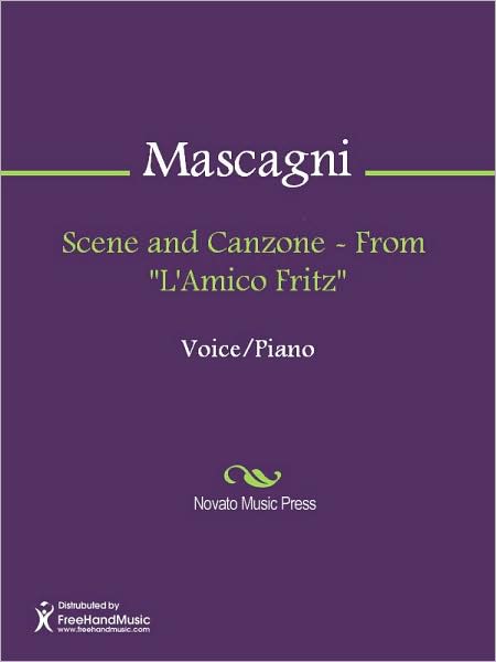 Scene and Canzone - From "L'Amico Fritz"