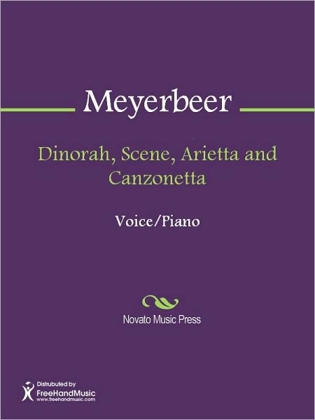 Dinorah, Scene, Arietta and Canzonetta