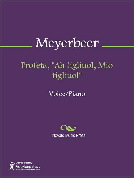 Profeta, "Ah figliuol, Mio figliuol"