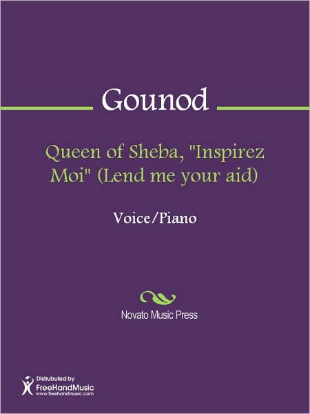 Queen of Sheba, "Inspirez Moi" (Lend me your aid)