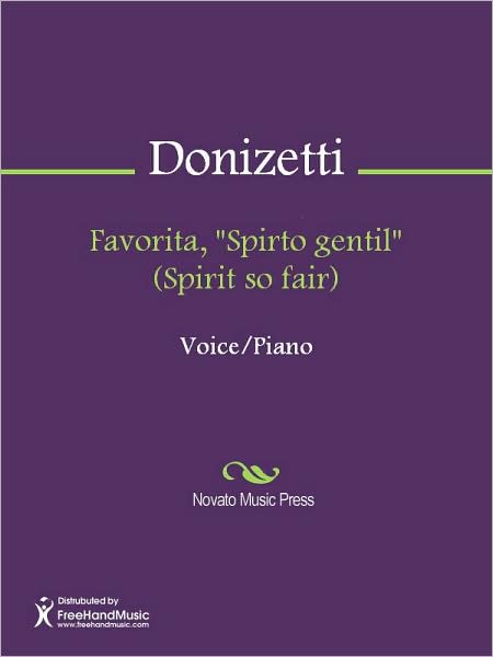 Favorita, "Spirto gentil" (Spirit so fair)