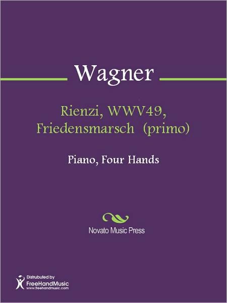 Rienzi, WWV49, Friedensmarsch (primo)