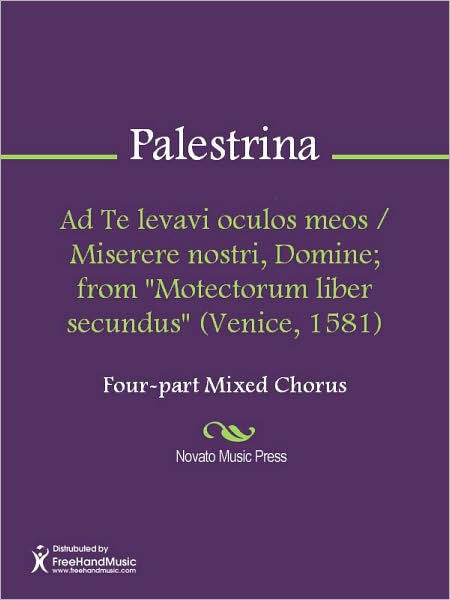 Ad Te levavi oculos meos / Miserere nostri, Domine; from "Motectorum liber secundus" (Venice, 1581)