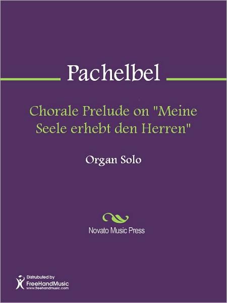 Chorale Prelude on "Meine Seele erhebt den Herren"