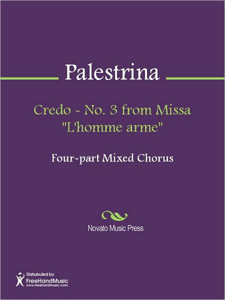 Credo - No. 3 from Missa "L'homme arme"