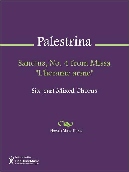 Sanctus, No. 4 from Missa "L'homme arme"